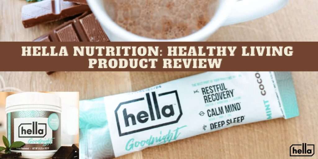 Hella Nutrition Product Review